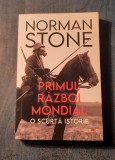 Primul razboi mondial o scurta istorie Norman Stone