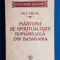 Paul Mihail - Marturii de spiritualitate rom&acirc;nească din Basarabia cu autograf