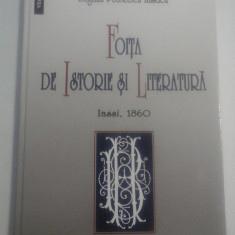FOITA DE ISTORIE SI LITERATURA Iassi, 1860 - Bogdan Petriceicu HASDEU