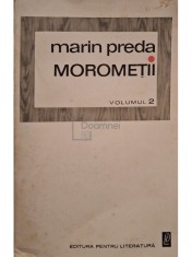 Marin Preda - Morometii, vol. 2 (Editia: 1967) foto