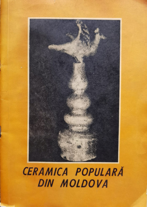 Ceramica Populara Din Moldova - Victoria Semendeaev ,556872
