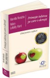 Primeste iubirea pe care o doresti. Ghid pentru cupluri - Herald