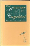 Maxime si cugetari. Ganduri care vrajesc