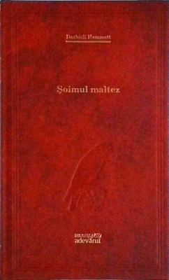 Dashiell Hammett - Soimul maltez foto