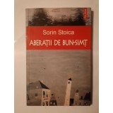 Sorin Stoica - Aberații de bun-simț (povestiri) (puțin uzată, vezi descriere)