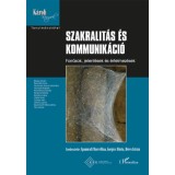 Szakralit&aacute;s &eacute;s kommunik&aacute;ci&oacute; - Forr&aacute;sok, jelent&eacute;sek &eacute;s &eacute;rtelmez&eacute;sek