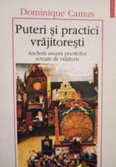 Puteri si practici vrajitoresti - Dominique Camus foto