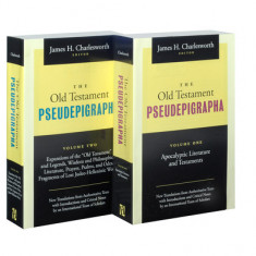 The Old Testament Pseudepigrapha Volumes 1 & 2: Apocalyptic Literature and Testaments