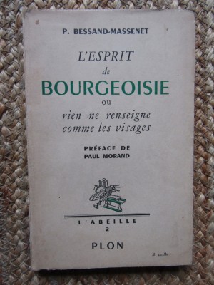L&amp;#039;esprit de bourgeoisie ou rien ne renseigne comme les visages - Massenet foto