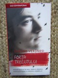 Sandro Veronesi - Forta trecutului (Editia: 2008)