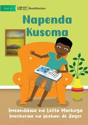 I Like To Read - Napenda Kusoma foto