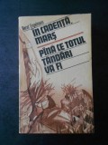 BERNT ENGELMANN - IN CADENTA, MARS. PANA CE TOTUL TANDARI VA FI