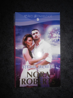 NORA ROBERTS - STEAUA SECRETA foto