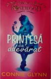 Cumpara ieftin Printesa cu adevarat/Connie Glynn