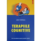 TERAPIILE COGNITIVE-JEAN COTTRAUX-220018