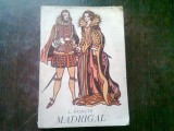 MADRIGAL. POVESTEA VIETII LUI CARLO GESUALDO - L. PASSUTH