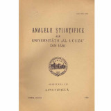 - Analele stiintifice ale Universitatii &bdquo;Al.I.Cuza&rdquo; - sectiunea III - lingvistica (tomul 36) - 133370