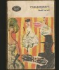 Bel-Ami - Guy de Maupassant - Roman Beletristica - Editura BPT - Carte de Colectie