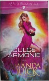 Dulce armonie - Amanda Quick - Roman de dragoste