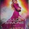 Dulce armonie &ndash; Amanda Quick