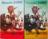 Conspiratorii (2 volume) &ndash; Alexandre Dumas