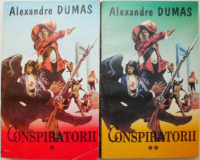 Conspiratorii (2 volume) &amp;ndash; Alexandre Dumas foto