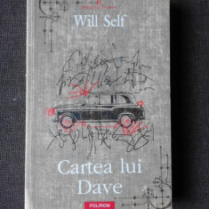 CARTEA LUI DAVE - WILL SELF