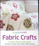 FABRIC CRAFTS. A HANDY STEP BY STEP GUIDE-COLECTIV-346242