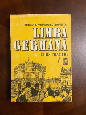 Emilia Savin, Ioan Lazarescu - LIMBA GERMANA CURS PRACTIC vol. 1 (1992 Ca noua!) foto