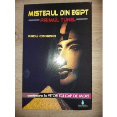 Misterul din Egipt. Primul tunel- Radu Cinamar