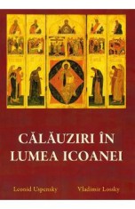 Calauziri in lumea icoanei - Leonid Uspensky, Vladimir Lossky
