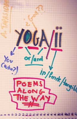 Yoga/ii: Poems Along the Way foto