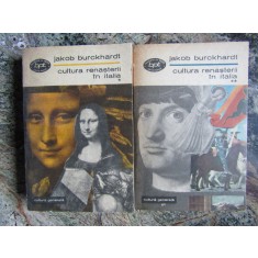 CULTURA RENASTERII IN ITALIA VOL.1-2-JAKOB BURCKHARDT