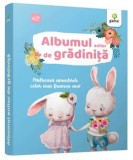 Cumpara ieftin Albumul anilor de gradinita. Pastreaza amintirile celor mai frumosi ani!/***