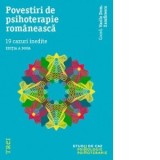 Povestiri de psihoterapie romaneasca. 19 cazuri inedite - Vasile Dem. Zamfirescu