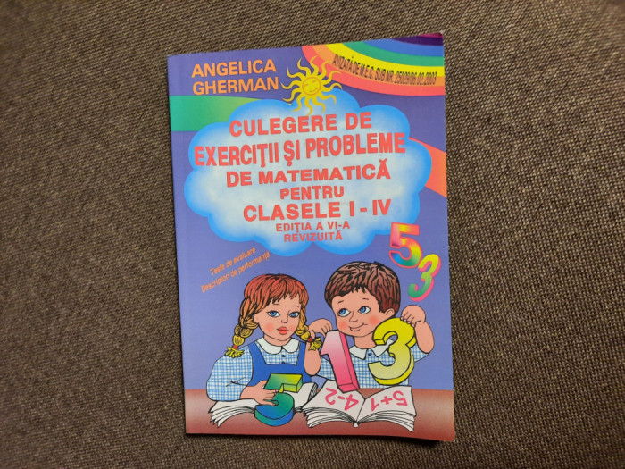 Angelica Gherman - Culegere de exercitii si probleme de matematica pentru I-IV