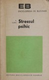 Stressul psihic - R. Floru, Carte Psihologie, Stare Buna/Foarte Buna, Anticariat