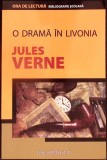 O Drama in Livonia - Jules Verne - Paralela 45, 2009, Literatura Copii, Roman, Stare Foarte Buna