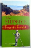 PASUNILE RAIULUI de JOHN STEINBECK , 2006