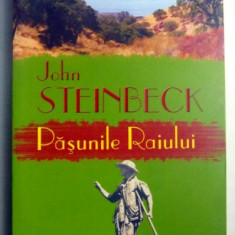 PASUNILE RAIULUI de JOHN STEINBECK , 2006