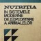 Nutritia in sistemele moderne de exploatare a animalelor - 1972 - A. Bratescu ($T185)