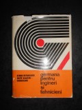 Benno Depauscheg - Germana pentru ingineri si tehnicieni (1983, ed. cartonata)