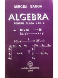 Mircea Ganga - Algebra pentru clasa a XII-a (Editia: 2001)