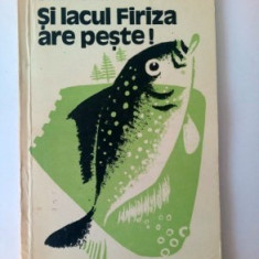 Si lacul Firiza are peste!, Ion Alexandrescu, editie princeps, piscicultura