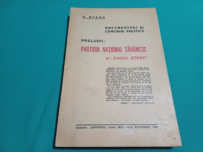 PRELUDII: PARTIDUL NAȚIONAL ȚĂRĂNESC ȘI CAZUL STERE / C. STERE /1930 *