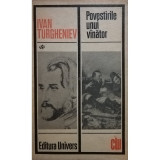 Ivan Turgheniev - Povestirile unui vanator (editia 1972)