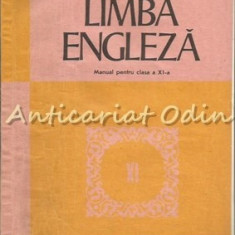 Limba Engleza. Manual Pentru Clasa a XI-a - Anca Tanasescu