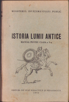 HST C2253 Istoria lumii antice manual pentru clasa a V-a 1952 foto