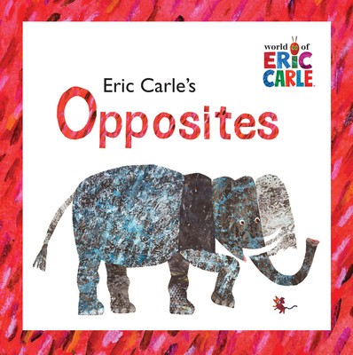 Eric Carle&amp;#039;s Opposites foto