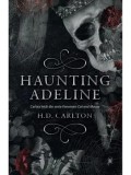 Cumpara ieftin Haunting Adeline - H.D. Carlton (Epica) - Dark Romance Booktok, Seria Cat and Mouse, Roman de Dragoste, Editura Epica